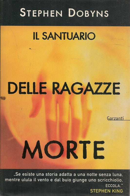 IL SANTUARIO DELLE RAGAZZE MORTE - STEPHEN DOBYNS