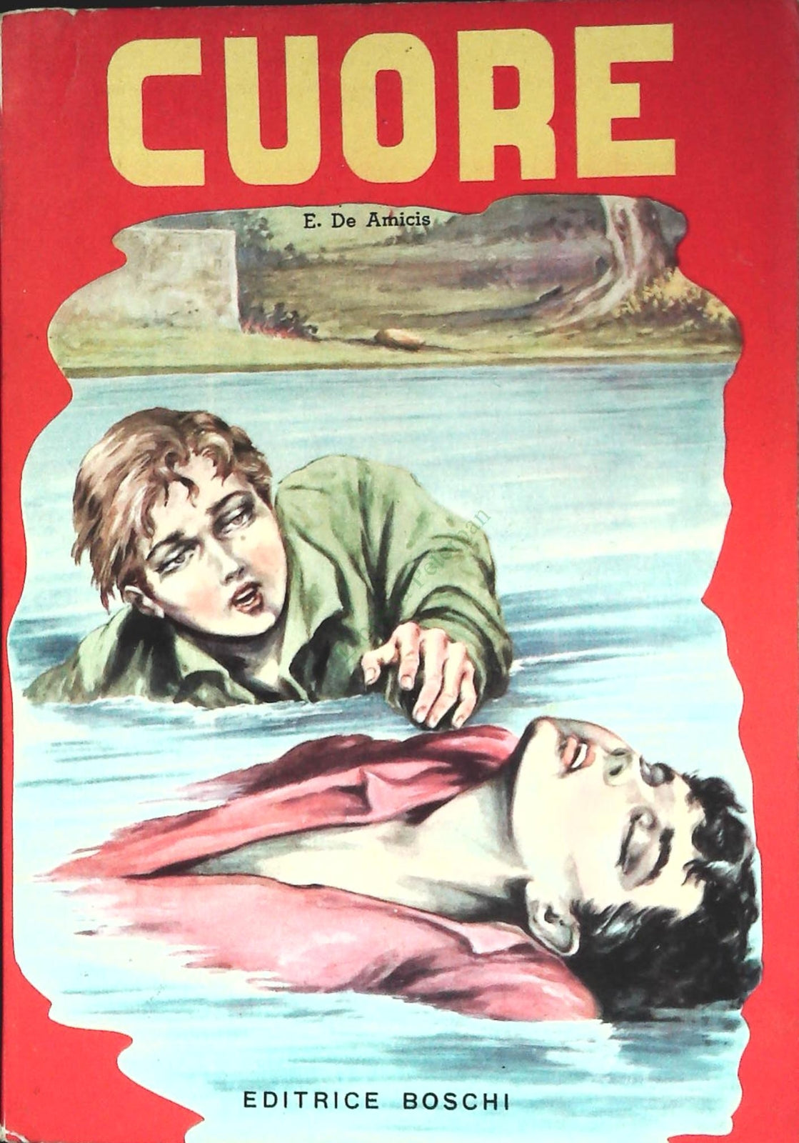 CUORE - EDMONDO DE AMICIS - EDZIIONE BOSCHI 1967
