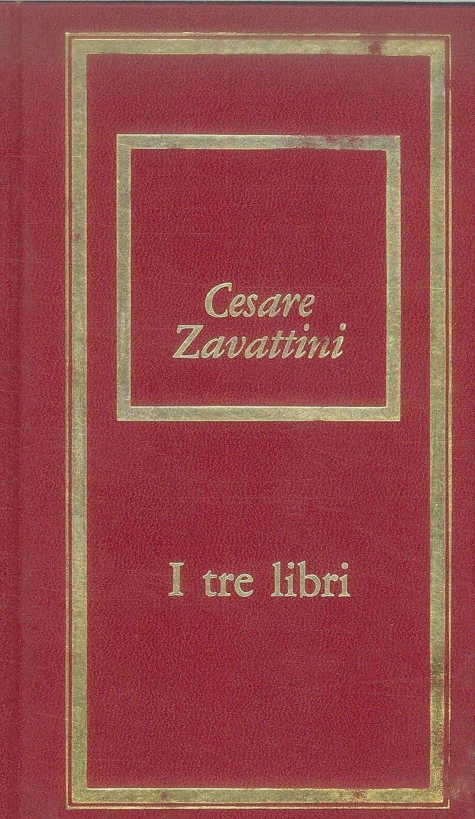 I TRE LIBRI - CESARE ZAVATTINI