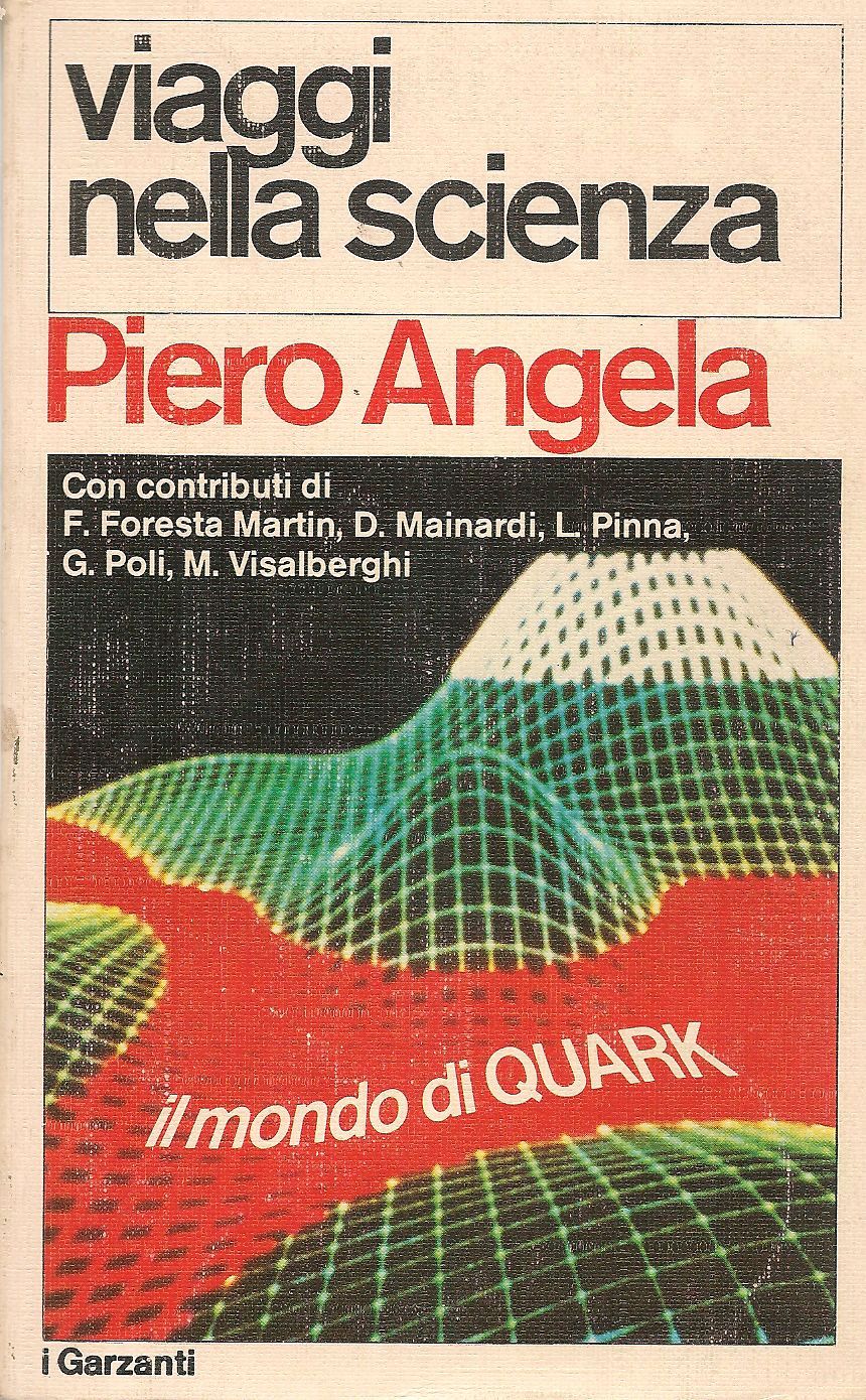 VIAGGI NELLA SCIENZA - PIERO ANGELA