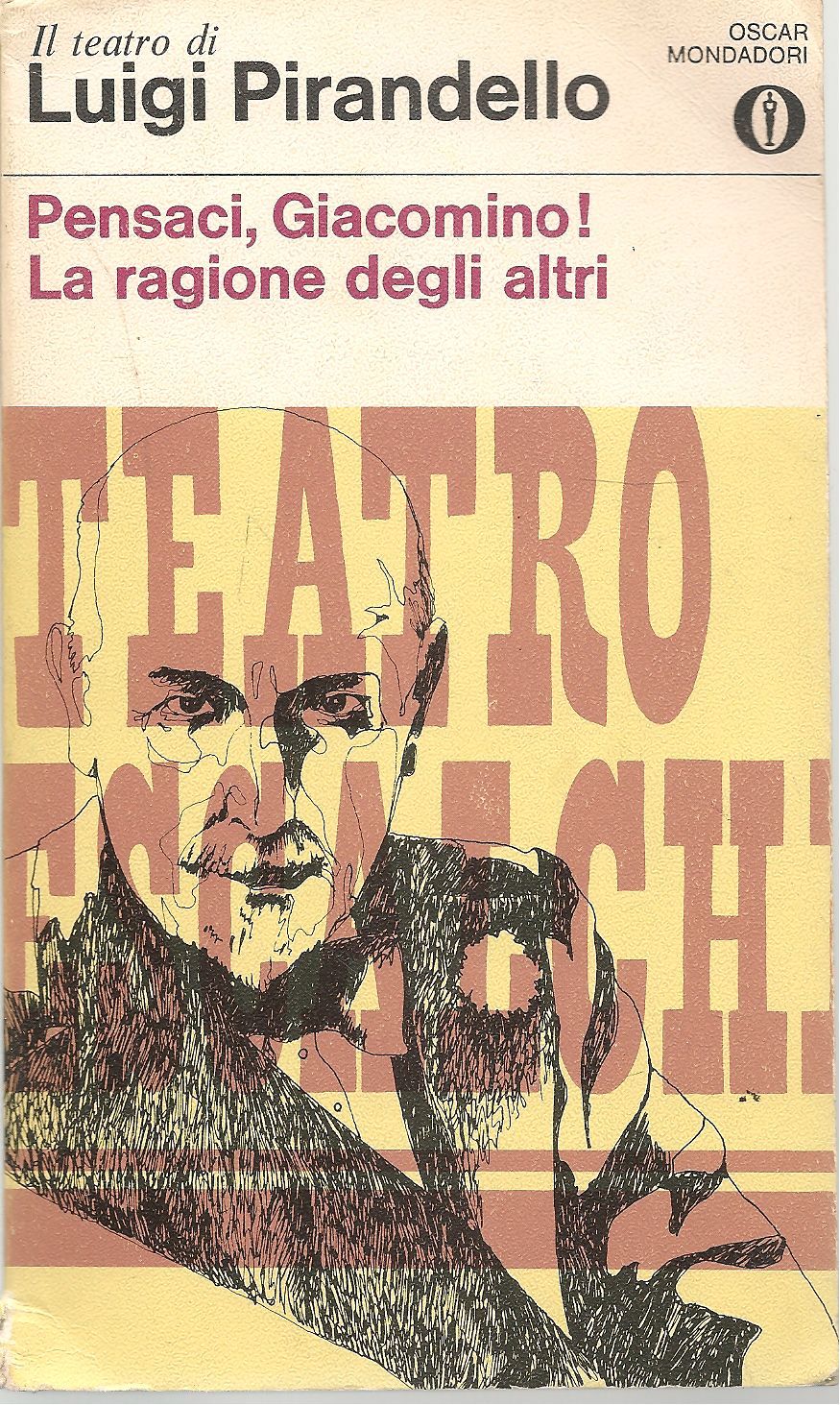 PENSACI GIACOMINO - LA RAGIONE DEGLI ALTRI - LUIGI PIRANDELLO