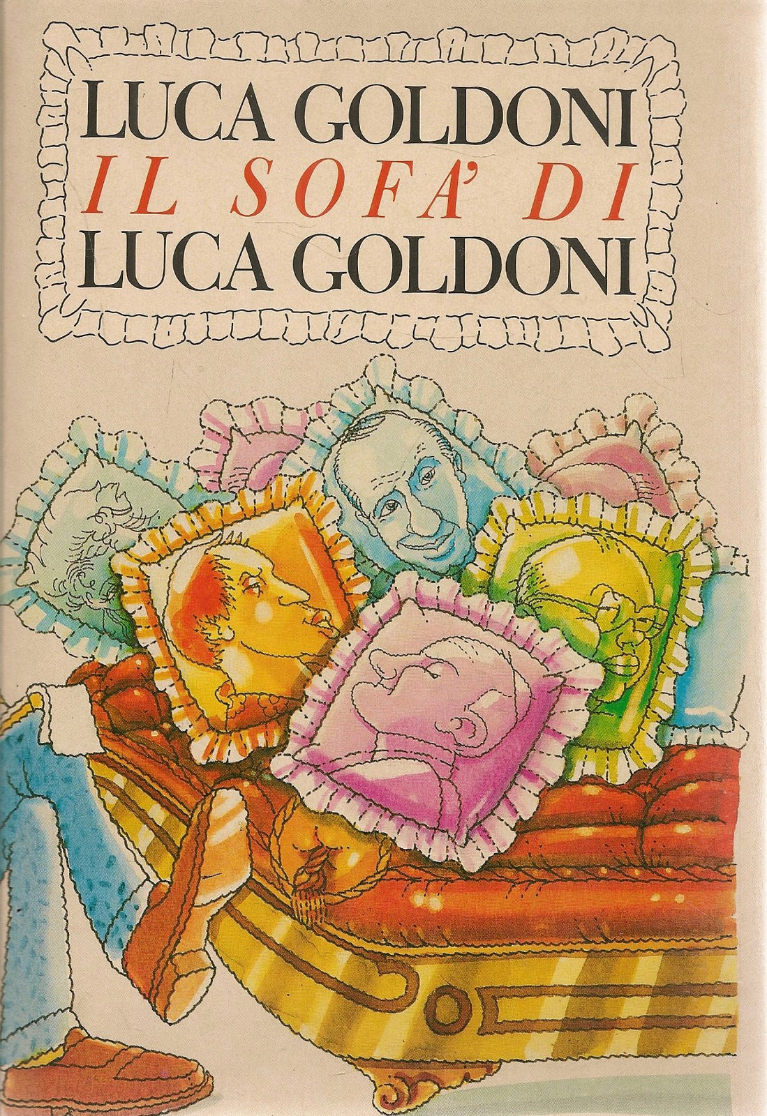 IL SOFA' DI LUCA GOLDONI - LUCA GOLDONI ED.CDE 1989