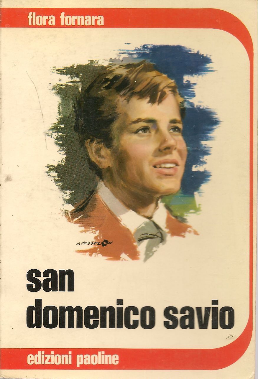 SAN DOMENICO SAVIO - FLORA FORNARA - ED. PAOLINE 1981 - OUTLET DEL LIBRO