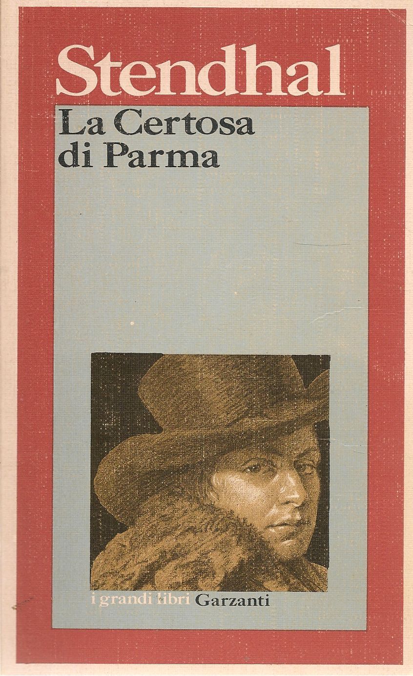 LA CERTOSA DI PARMA -STENDHAL     ED. GARZANTI