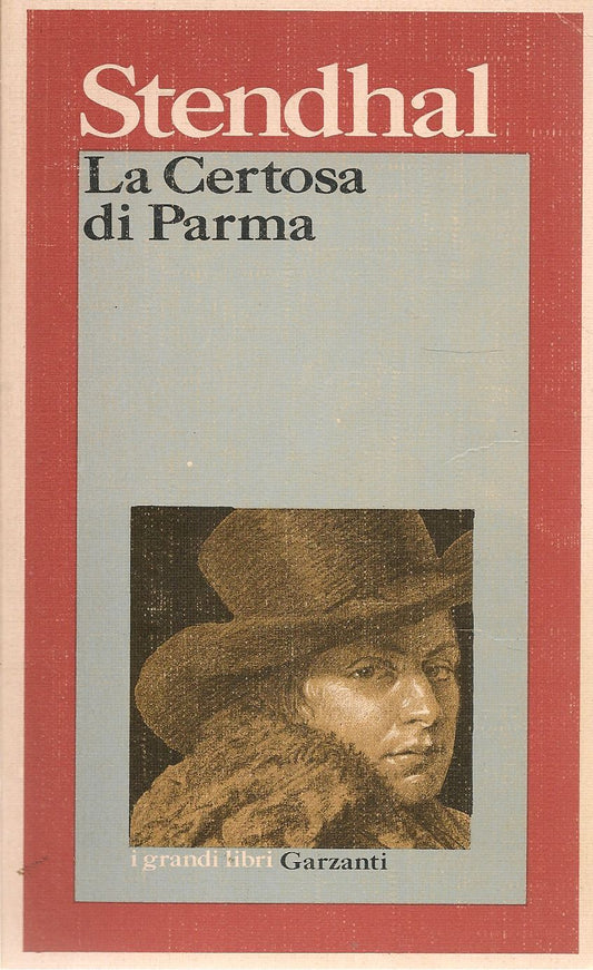LA CERTOSA DI PARMA -STENDHAL     ED. GARZANTI