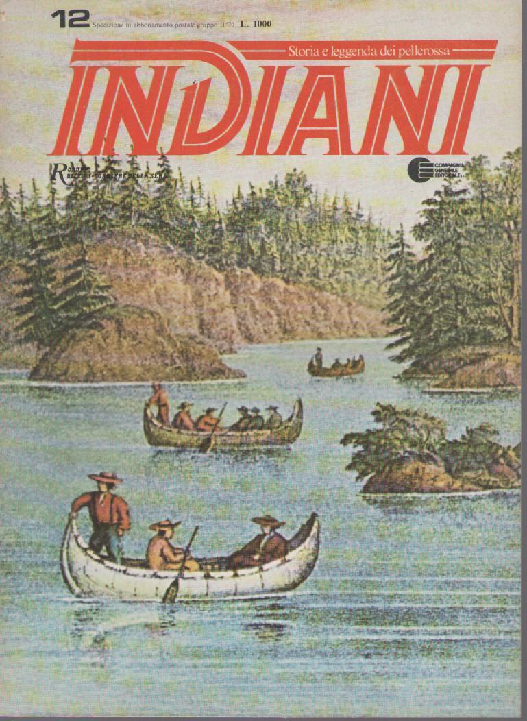 INDIANI, STORIA E LEGGENDA DEI PELLEROSSA - N 12