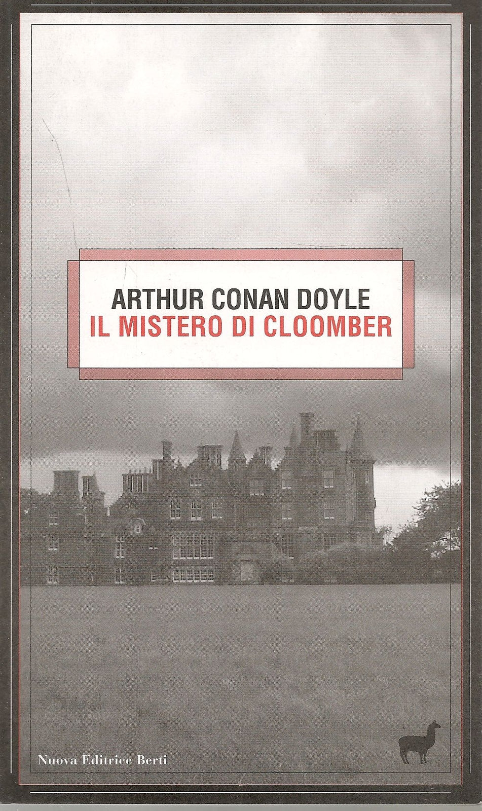 IL MISTERO DI CLOOMBER - ARTHUR CONAN DOYLE