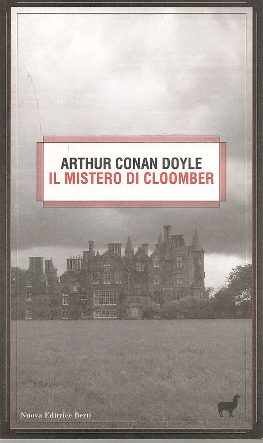 IL MISTERO DI CLOOMBER - ARTHUR CONAN DOYLE