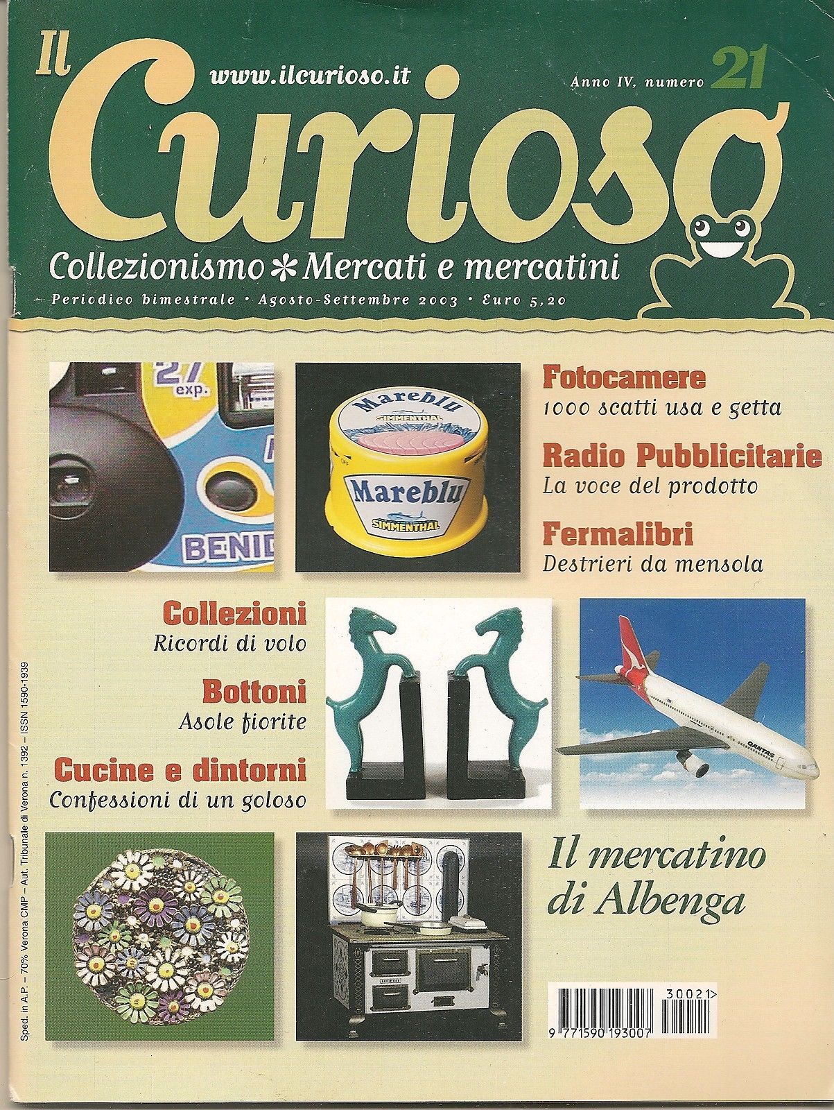 IL CURIOSO n° 21 - agosto-settembre 2003 - Collezionismo . Mercati & Mercatini
