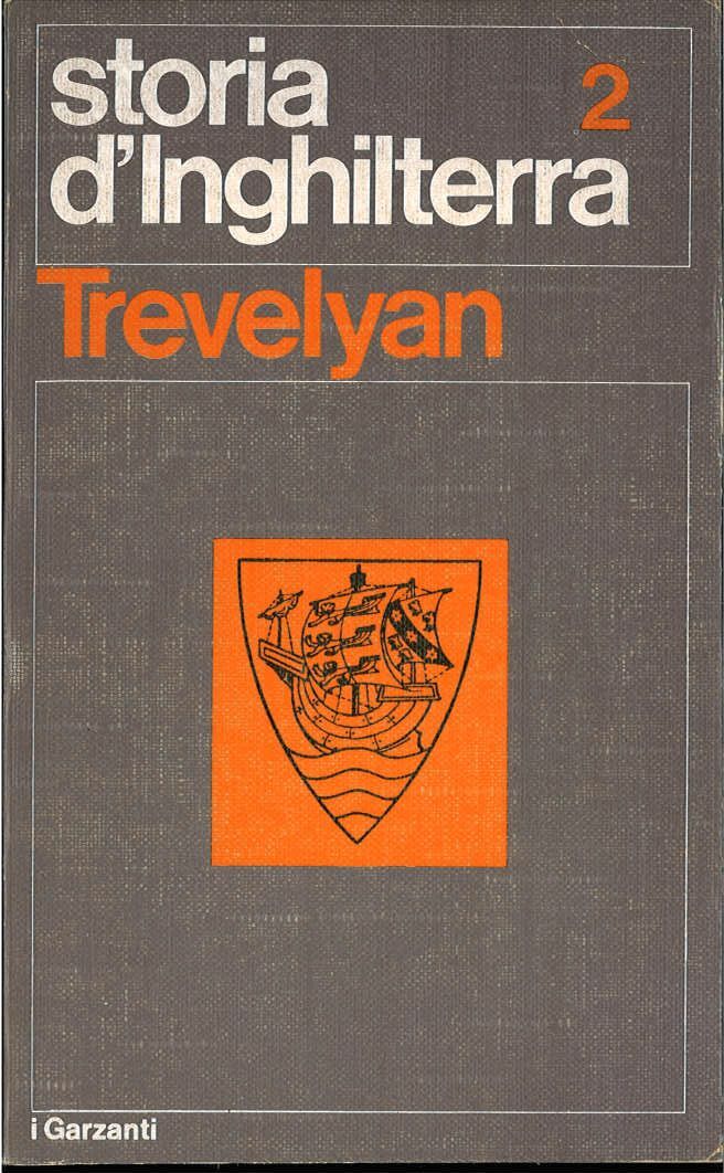 STORIA D'INGHILTERRA - TREVELYAN - VOLUM ESECONDO