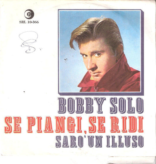 SE PIANGI, SE RIDI - SARO' UN ILLUSO# BOBBY SOLO