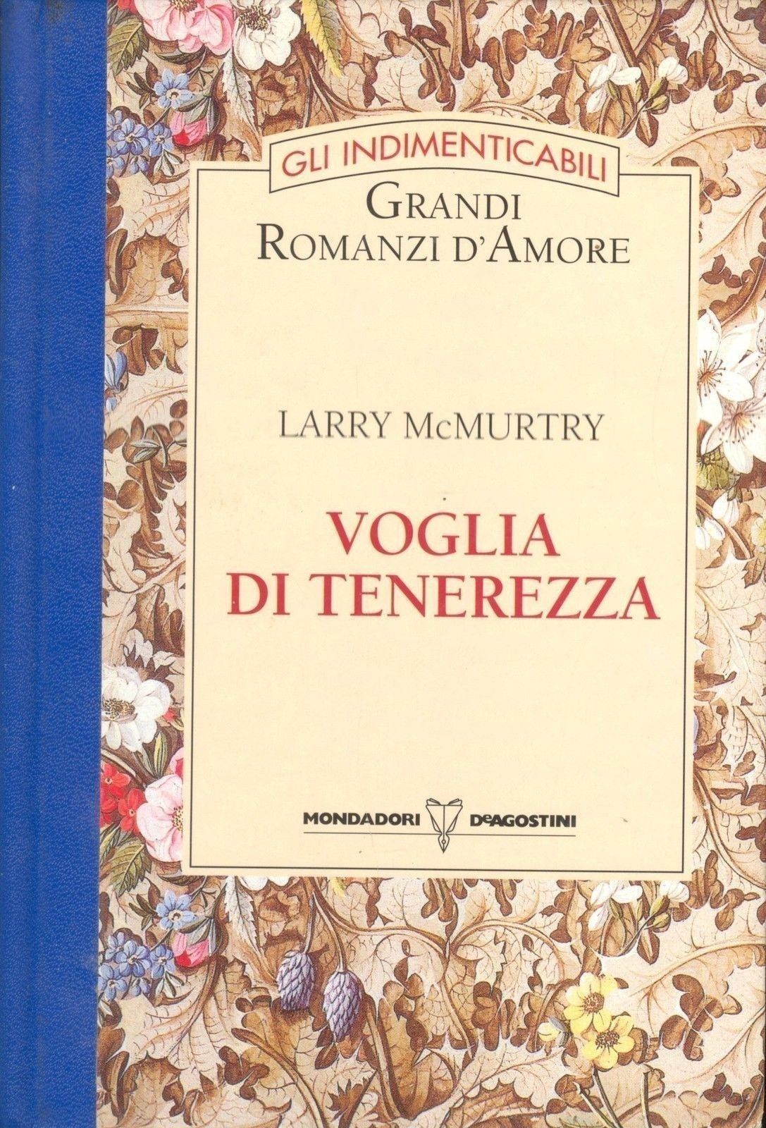 VOGLIA DI TENEREZZA - LARRY McMURTRY - MONDADORI/DE AGOSTINI