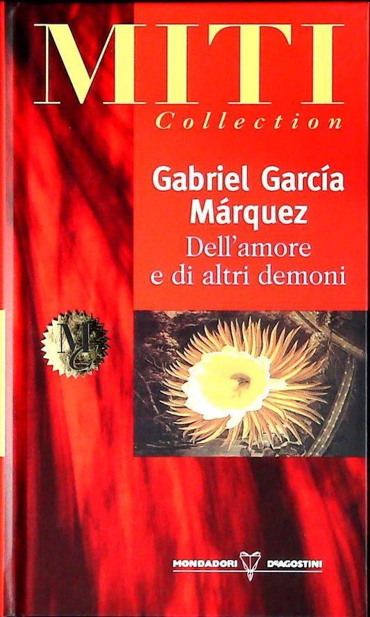 DELL'AMORE E DI ALTRI DEMONI - GARCIA MARQUEZ - MONDADORI 1998-OUTLET DEL LIBRO
