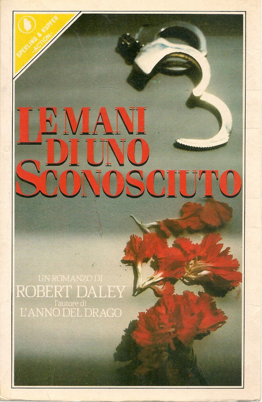 LE MANI DI UNO SCONOSCIUTO - ROBERT DALEY