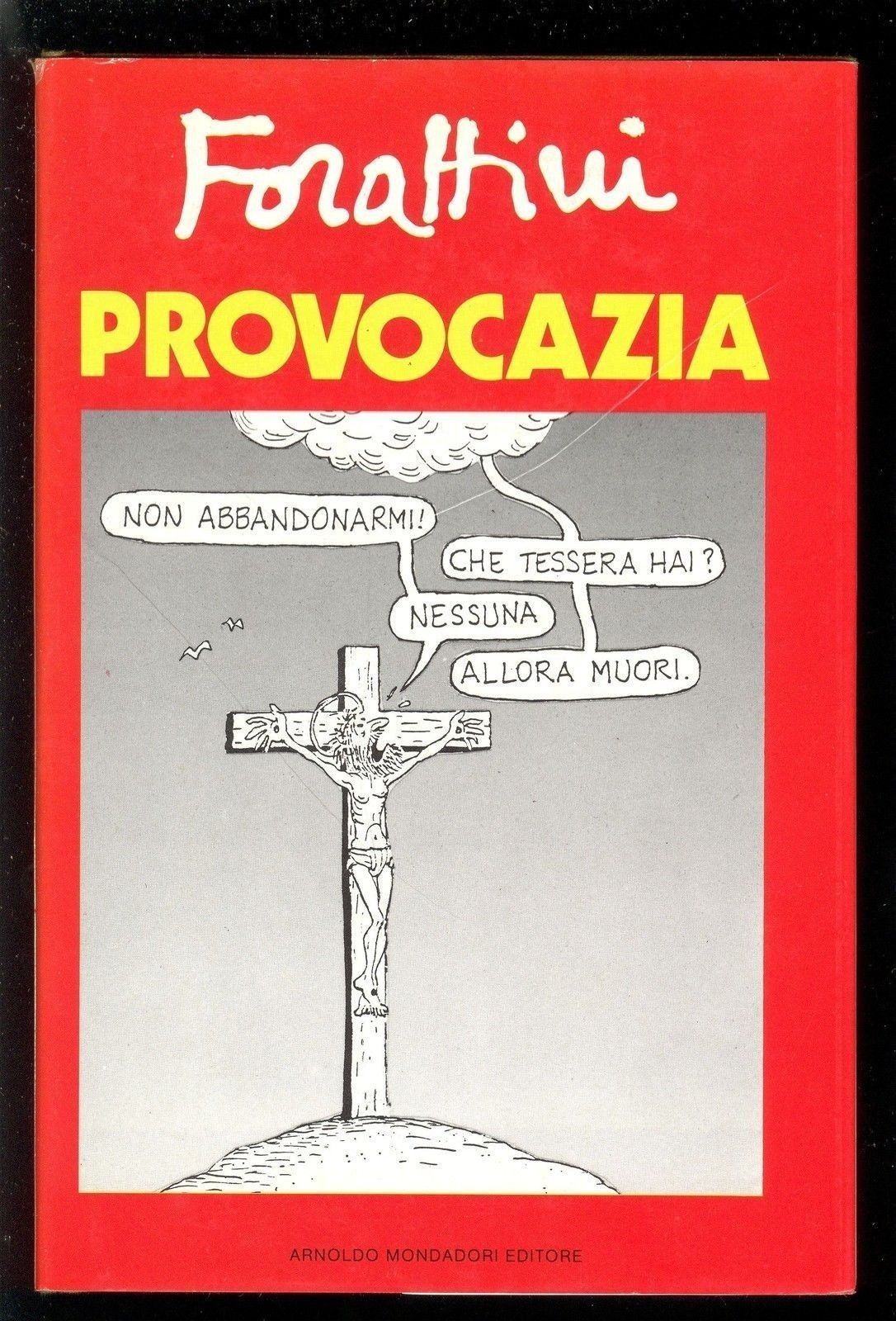 PROVOCAZIA - GIORGIO FORATTINI - 1^ Edizione