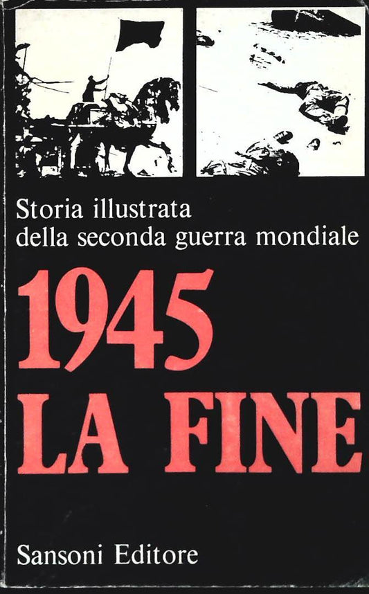 1945 LA FINE - SANSONI 1970 - OUTLET DEL LIBRO