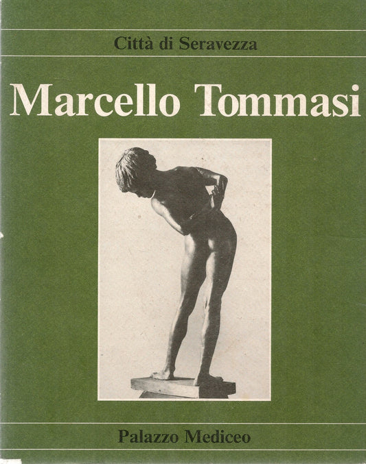 MARCELLO TOMMASI- MOSTRA CITTA DI SERAVEZZA 1988 - DEDICA E AUTOGRAFO
