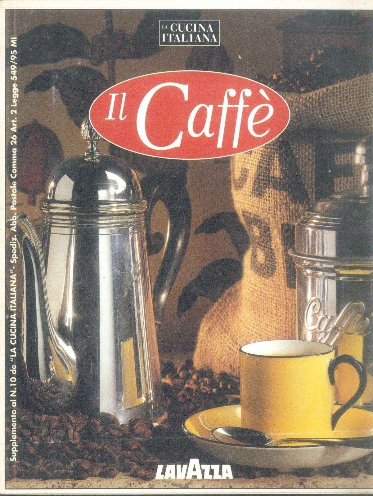 IL CAFFE' - Suppl. a LA CUCINA ITALIANA N° 10-1996