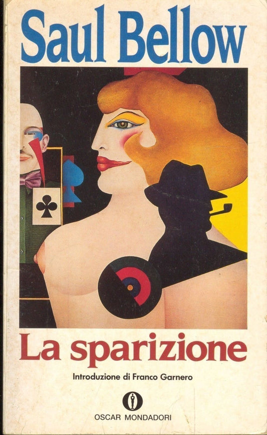 LA SPARIZIONE - SAUL BELLOW - OSCAR MONDADORI