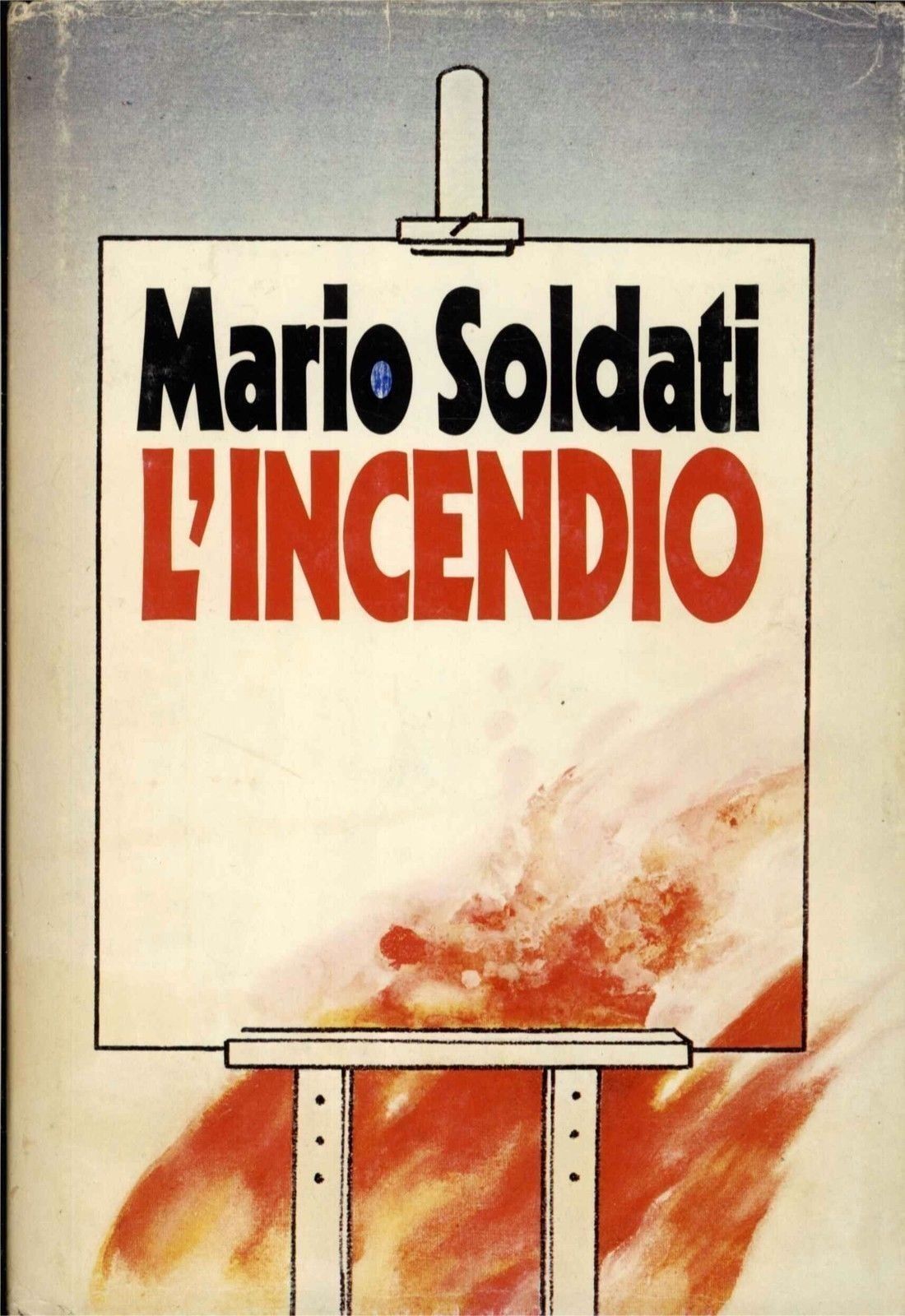 L'INCENDIO - MARIO SOLDATI