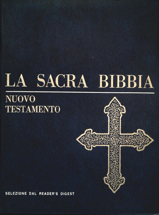 LA SACRA BIBBIA - NUOVO TESTAMENTO - SELEZIONE DAL READER' DIGEST 1968