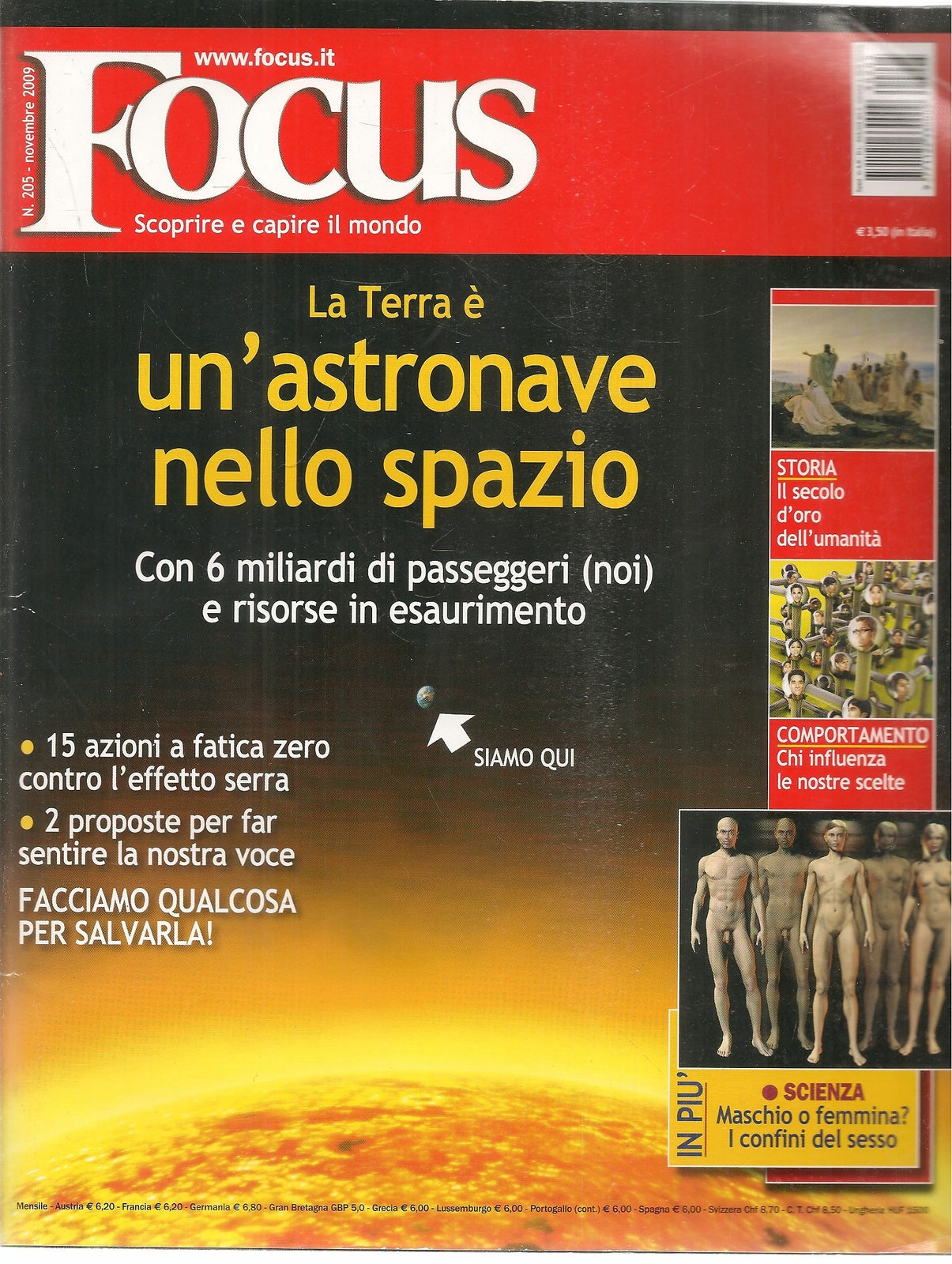 FOCUS N. 205 - NOVEMBRE 2009 - LA TERRA E' UN'ASTRONAVE NELLO SPAZIO