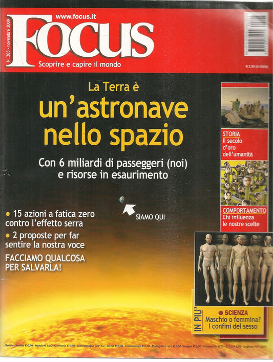 FOCUS N. 205 - NOVEMBRE 2009 - LA TERRA E' UN'ASTRONAVE NELLO SPAZIO