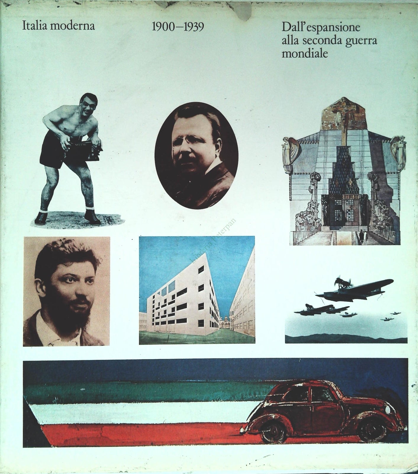 ITALIA MODERNA - DALL'ESPANSIONE ALLA SECONDA GUERRA MONDIALE 1900-1939