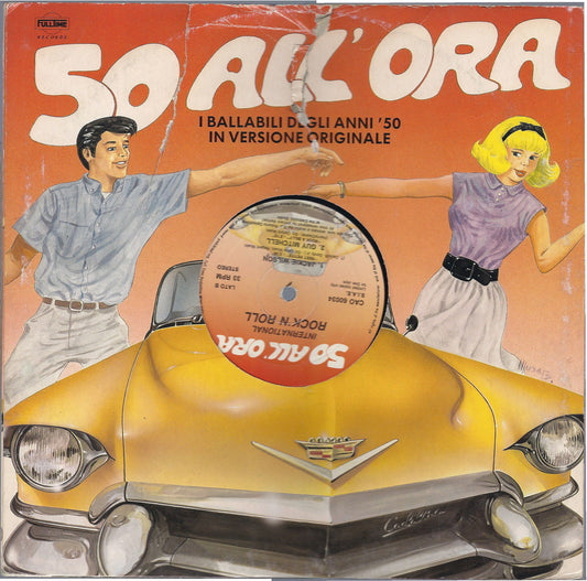 50 ALL'ORA BALLABILI ANNI '50 IN VERSIONE ORIGINALE - INTERNATIONAL ROCK 'N ROLL