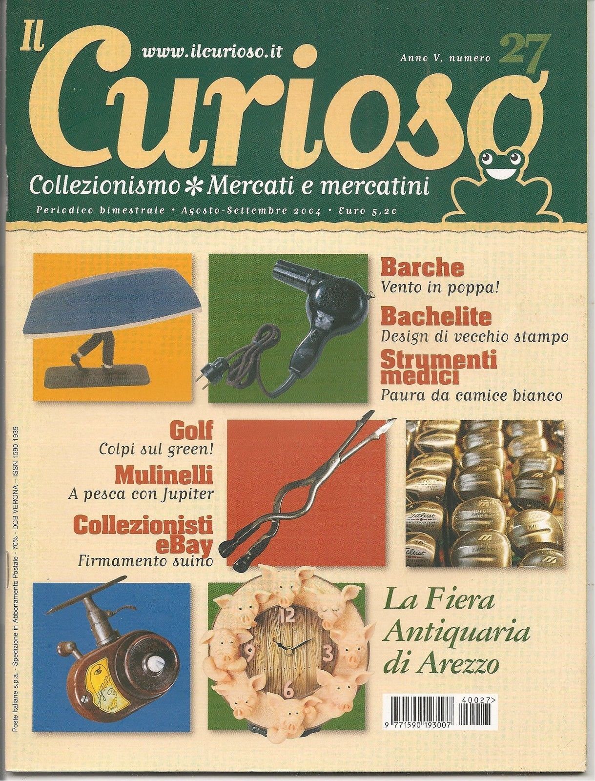 IL CURIOSO n° 27 - agosto-settembre 2004 - Collezionismo . Mercati & Mercatini