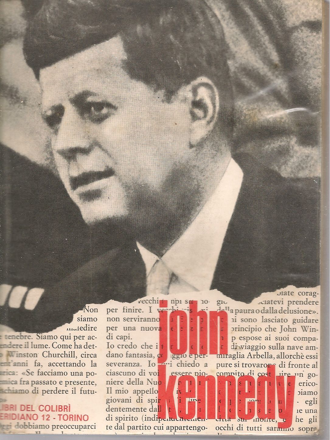 JOHN KENNEDY - I LIBRI DEL COLIBRI' - ED. MERIDIANO 12