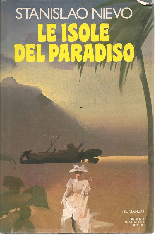 LE ISOLE DEL PARADISO - STANISLAO NIEVO