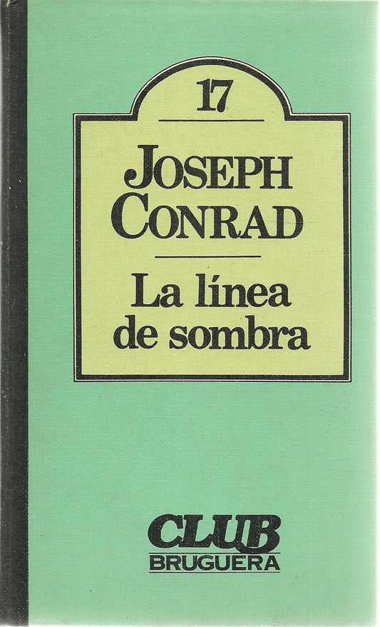LA LINEA DE SOMBRA - JOSEPH CONRAD     SPANISH TEXT