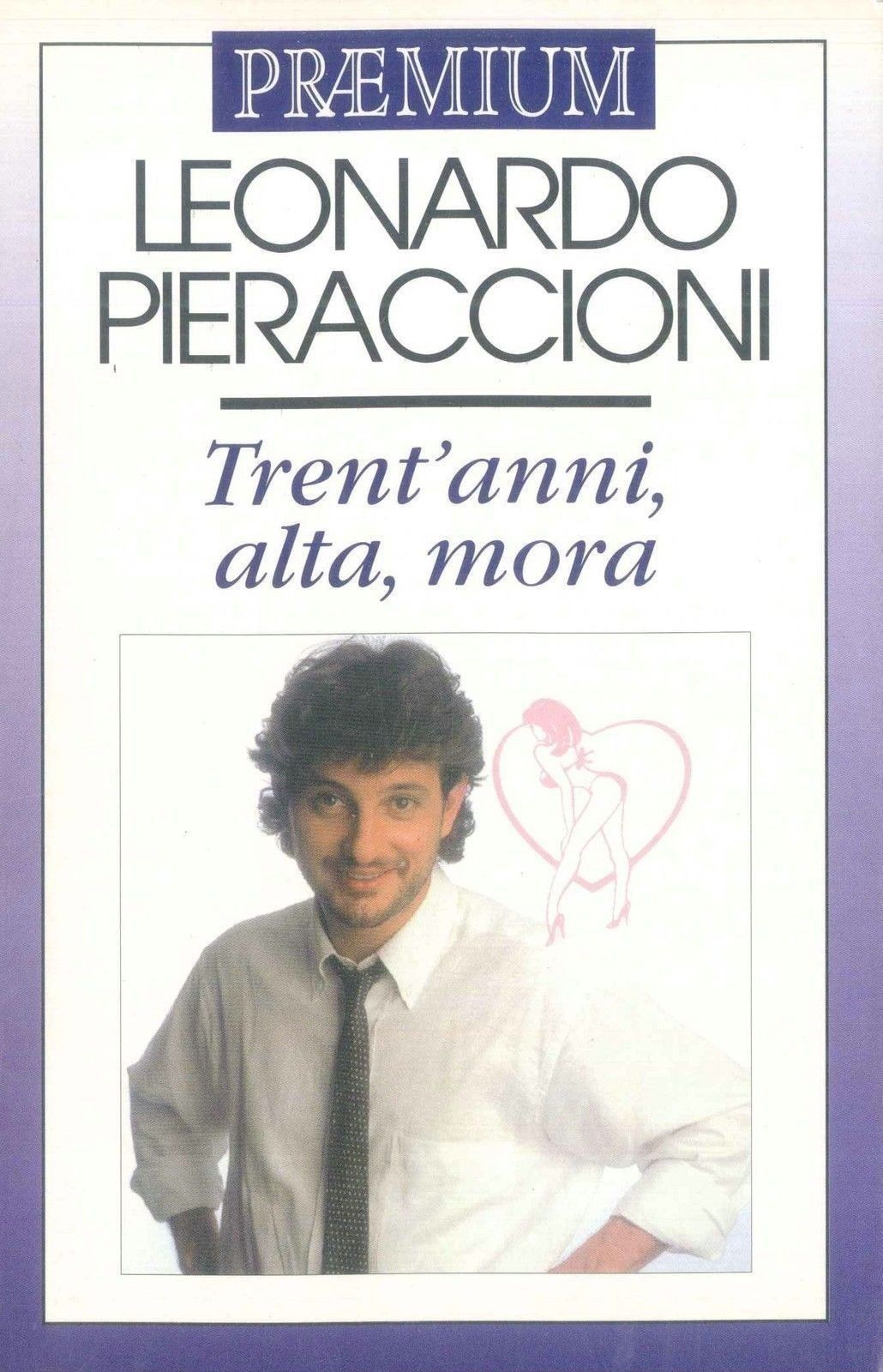 TRENT'ANNI ALTA MORA - LEONARDO PIERACCIONI