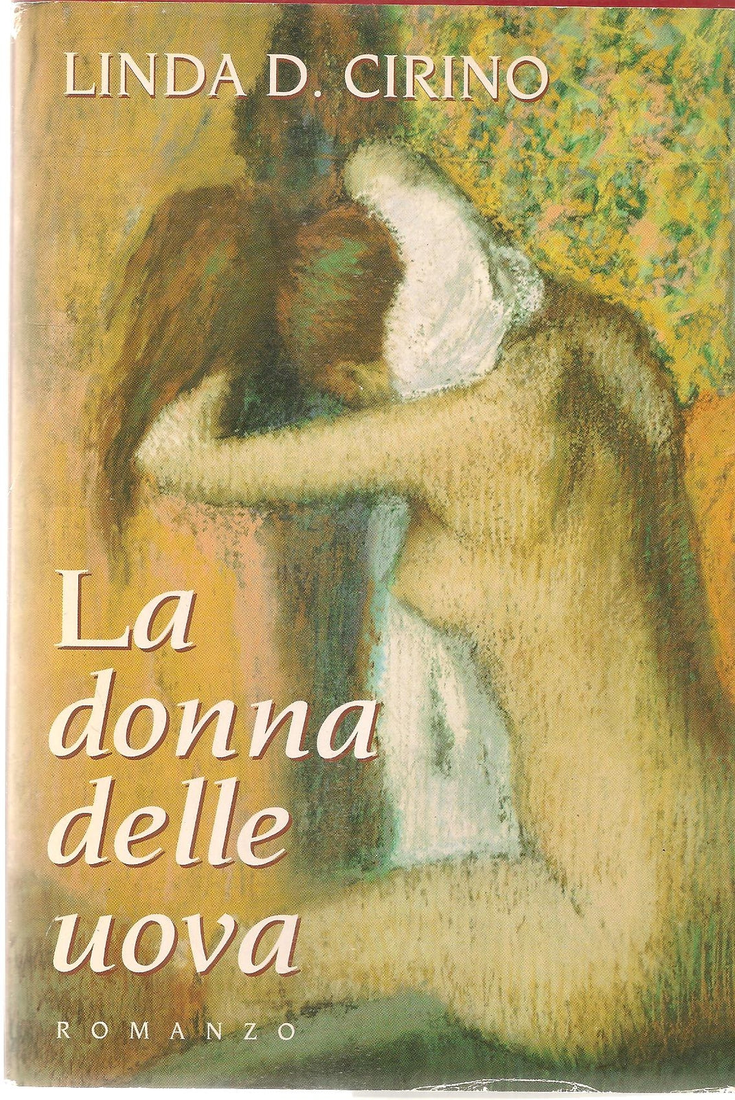 LA DONNA DELLE UOVA - LINDA D. CIRINO