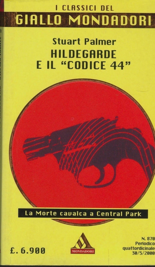HILDEGARDE E IL "CODICE 44" - STUART PALMER