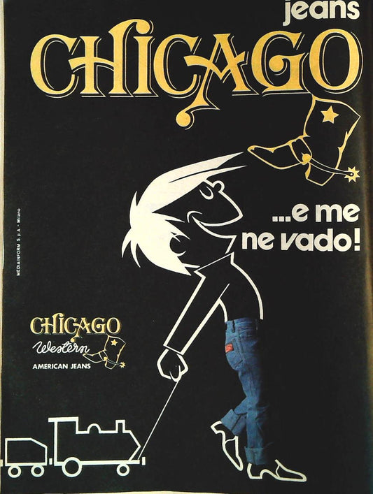 CHICAGO JEANS...E ME NE VADO - ADVERTISING