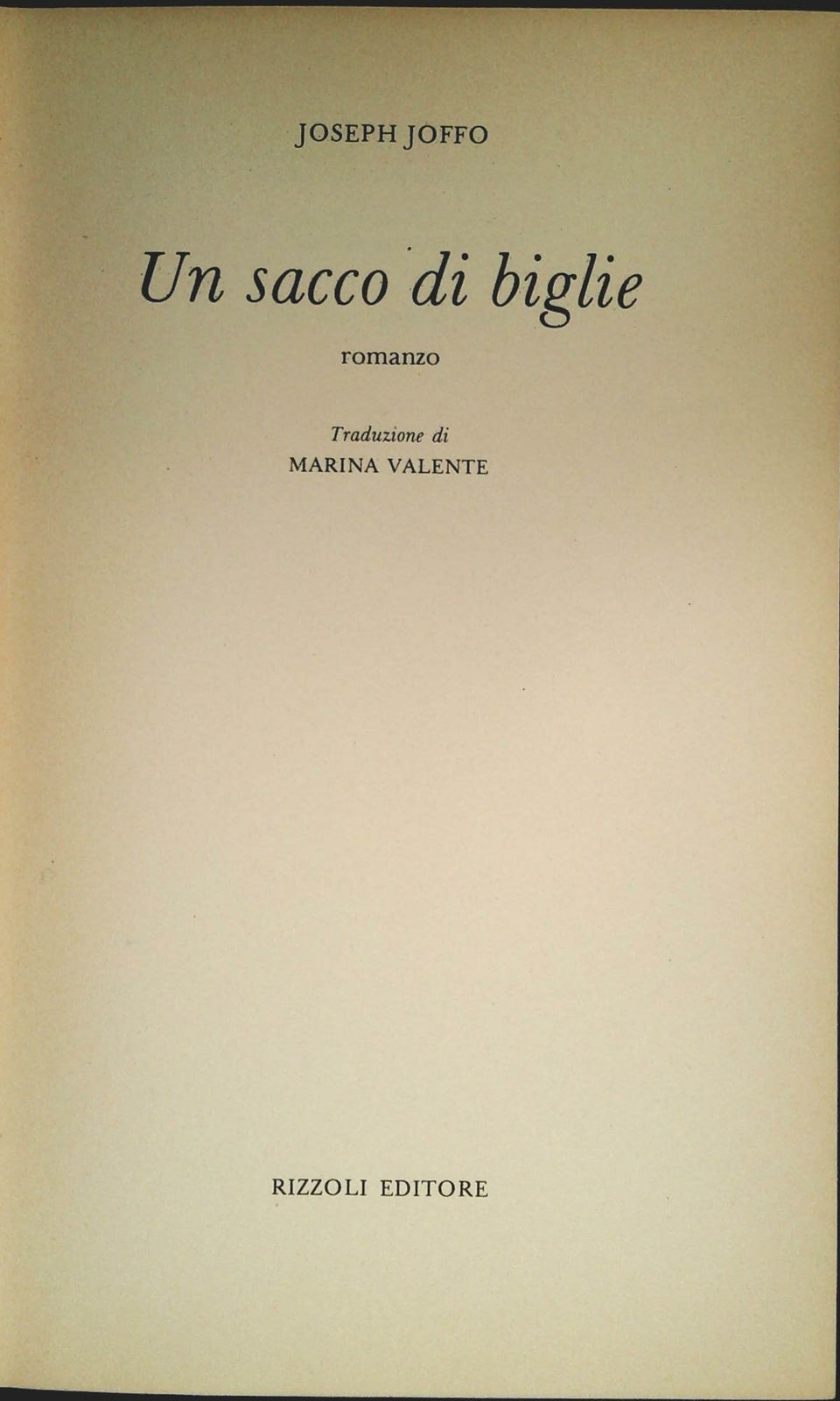 UN SACCO DI BIGLIE - JOSEPH JOFFO - RIZZOLI 1976