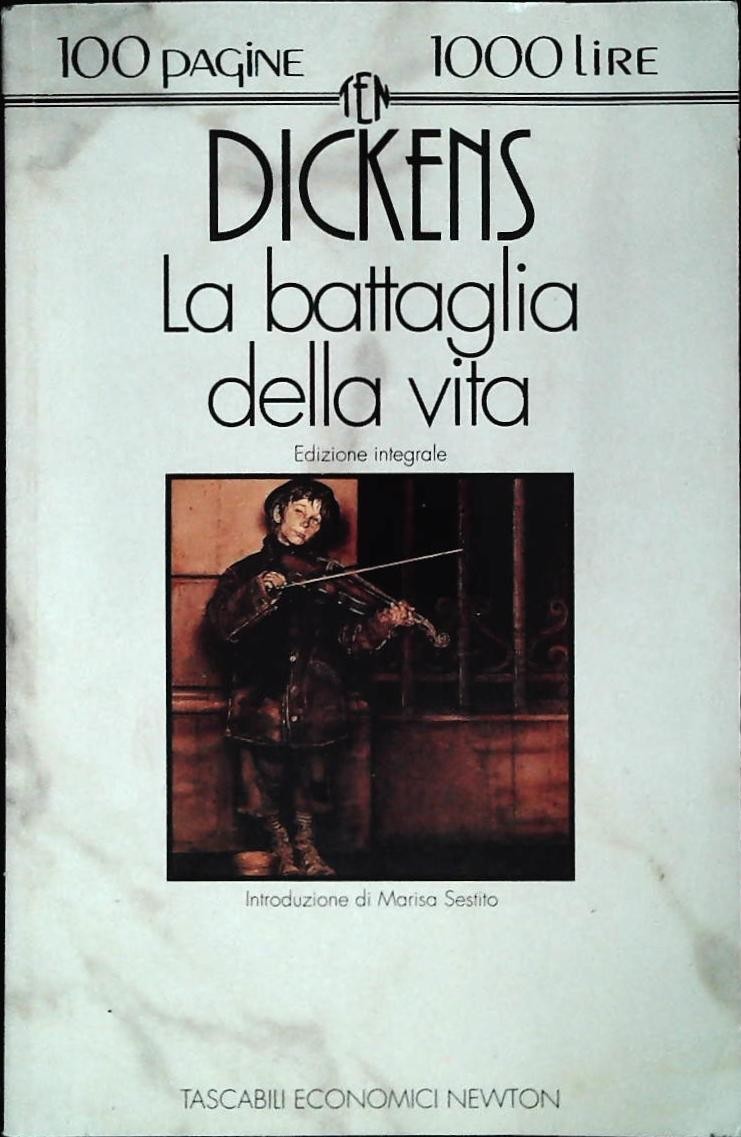 LA BATTAGLIA DELLA VITA - DICKENS -NEWTON 1993 - OUTLET DEL LIBRO