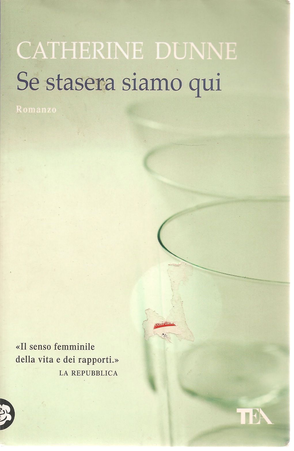 SE STASERA SIAMO QUI - CATHERINE DUNNE