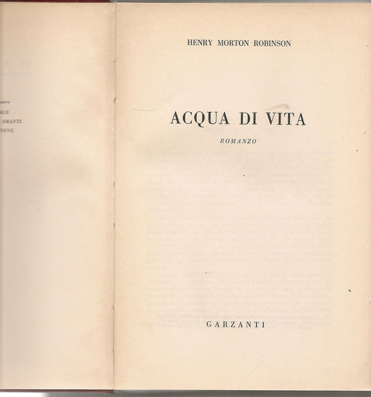 ACQUA DI VITA - HENRY MORTON ROBINSON   1^ Ediz. 1960