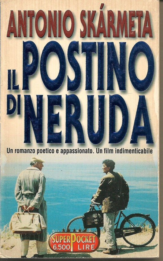 IL POSTINO DI NERUDA - ANTONIO SKARMETA