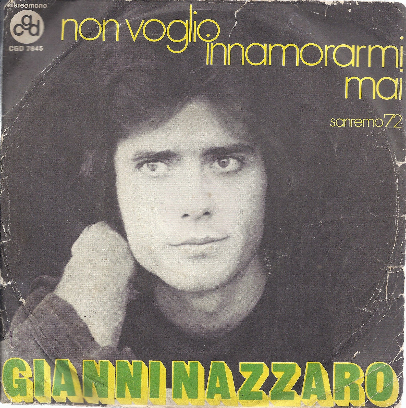 NON VOGLIO INNAMORARMI MAI - IO PENSO ALL'AMORE = GIANNI NAZZARO