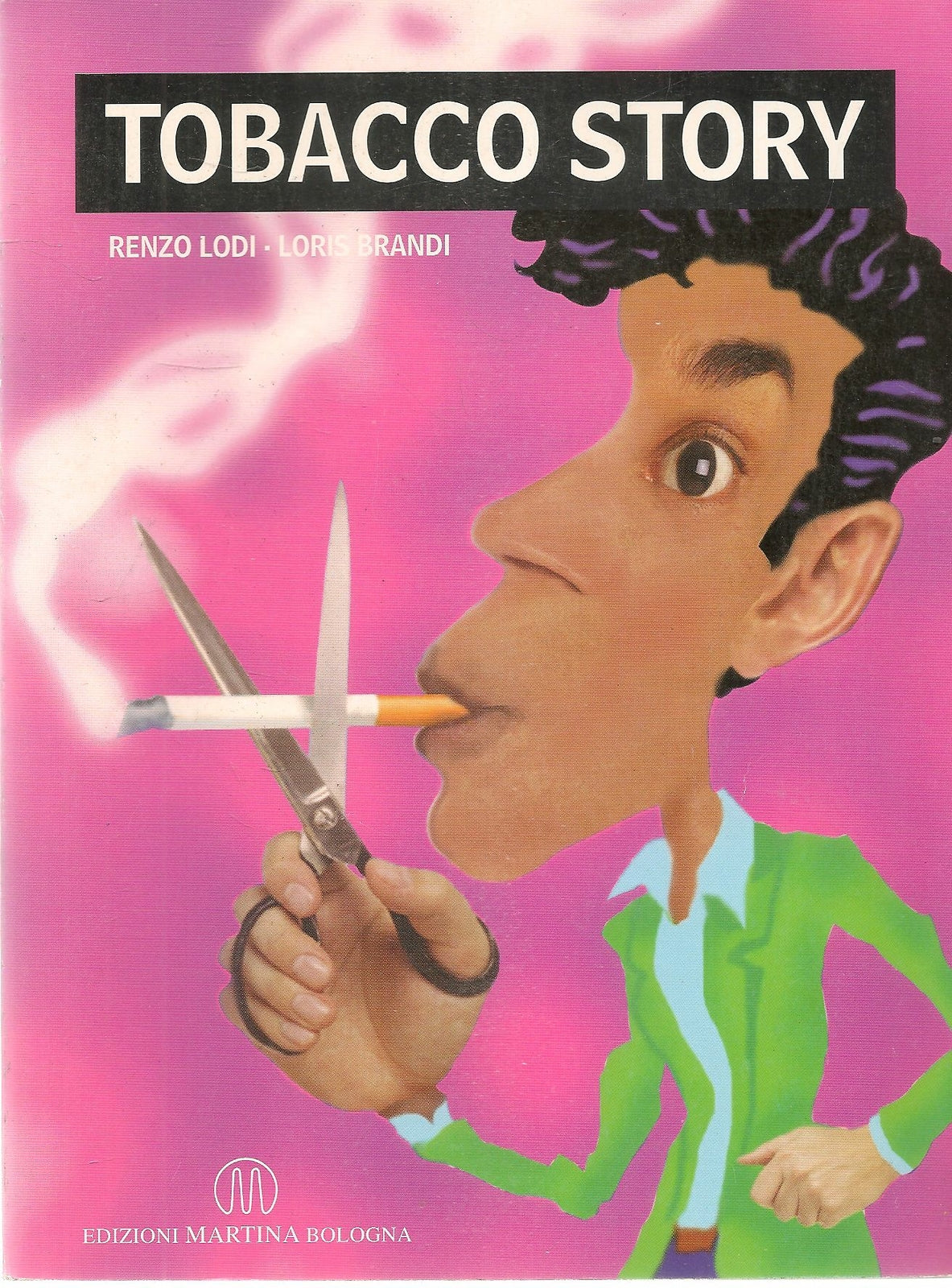 TOBACCO STORY - RENZO LODI-LORIS BRANDI