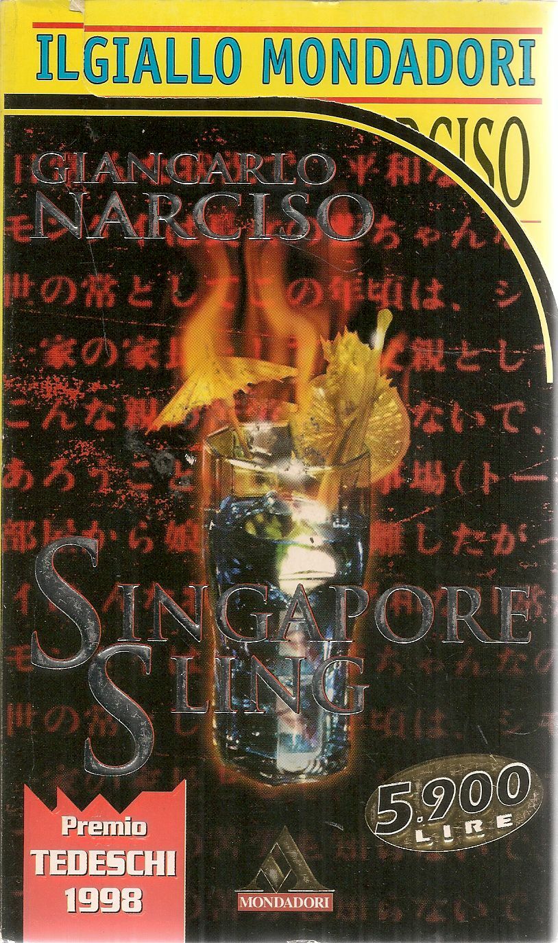 SINGAPORE SLING  - GIANCARLO NARCISO - GIALLO MONDADORI N. 2602