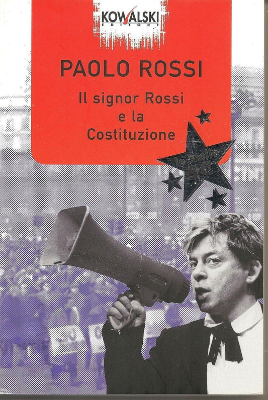 IL SIGNOR ROSSI E LA COSTITUZIONE - PAOLO ROSSI