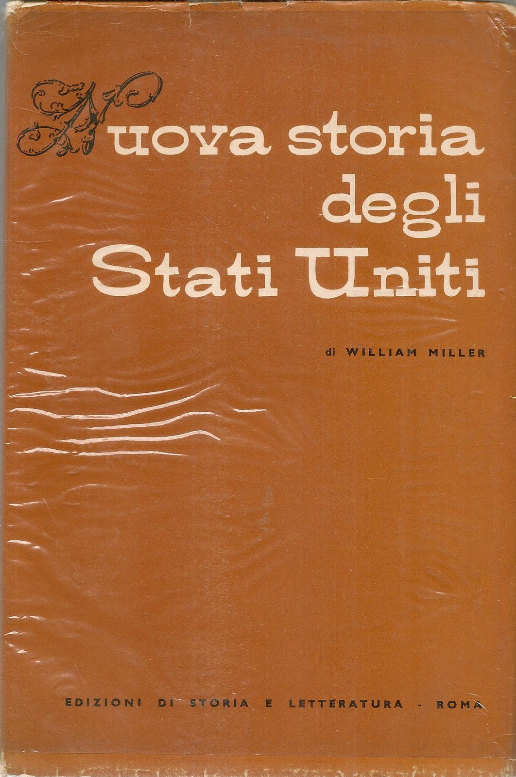 NUOVA STORIA DEGLI STATI UNITI - WILLIAM MILLER