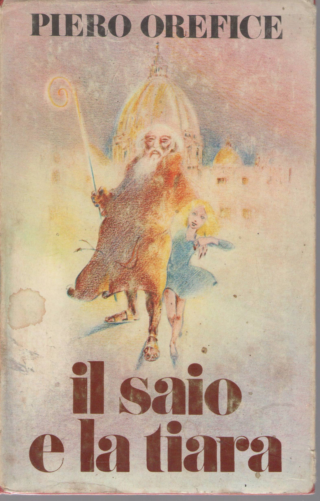 IL SAIO E LA TIARA - PIERO OREFICE