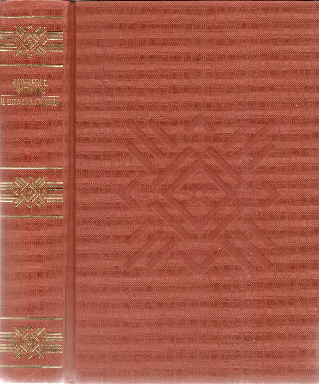 IL LUPO E LA COLOMBA - KATHLEEN E. WOODWISS
