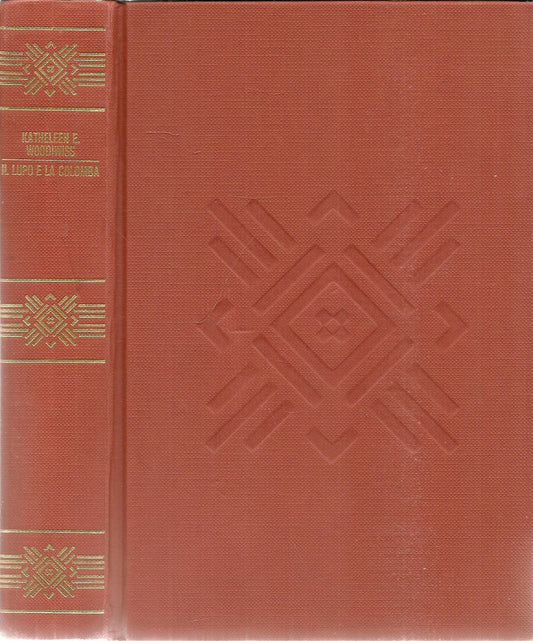 IL LUPO E LA COLOMBA - KATHLEEN E. WOODWISS